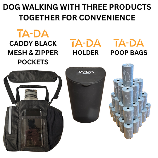 TA-DA DOG WALKING MUCH BETTER WITH CADDY, HOLDER AND POOP BACKS TOGETHER