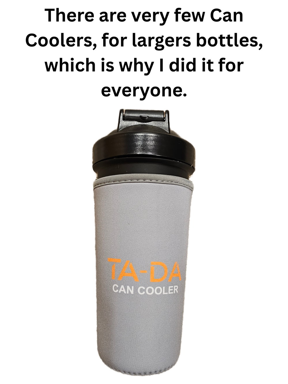 TA-DA SHAKER BOTTLE WITH CAN COOLER